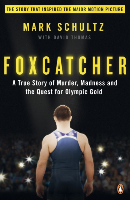 E-book Foxcatcher Mark Schultz
