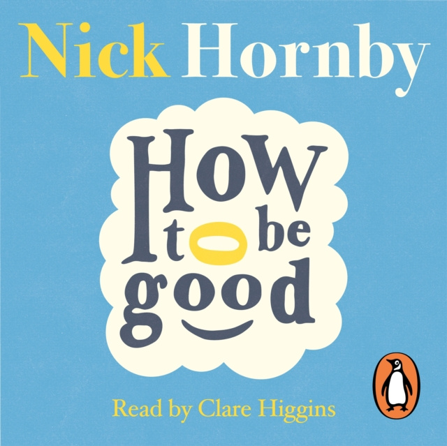 Audiobook How to be Good Nick Hornby