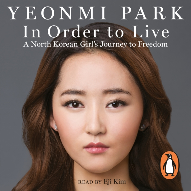Audiokniha In Order To Live Yeonmi Park