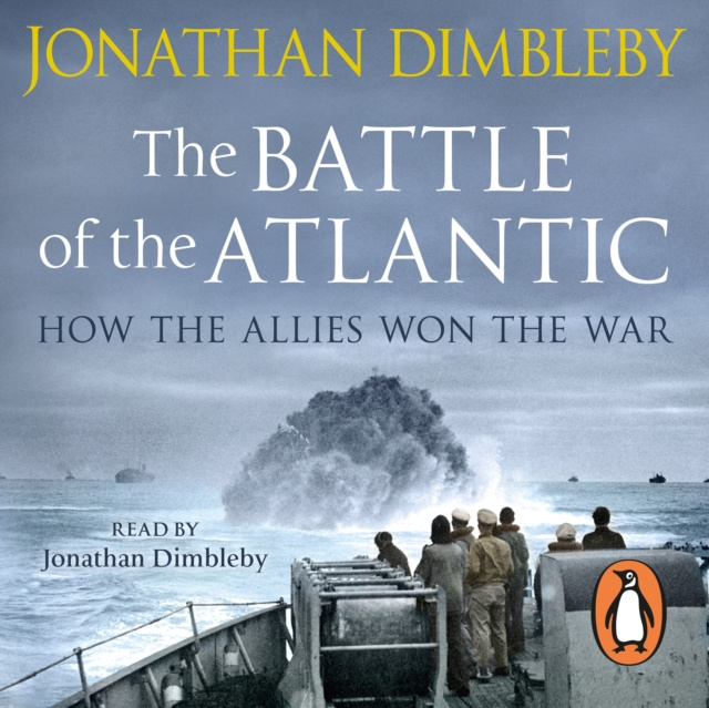 Audiobook Battle of the Atlantic Jonathan Dimbleby