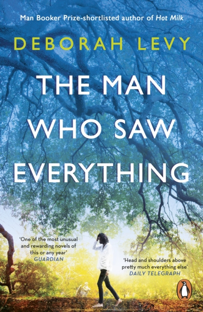 E-knjiga Man Who Saw Everything Deborah Levy