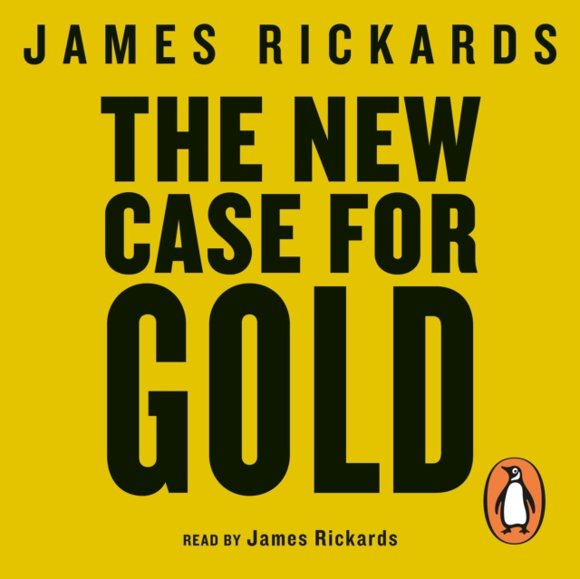 Audiokniha New Case for Gold James Rickards