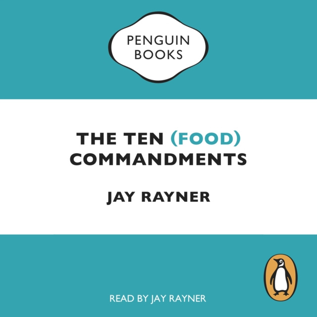 Audiobook Ten (Food) Commandments Jay Rayner