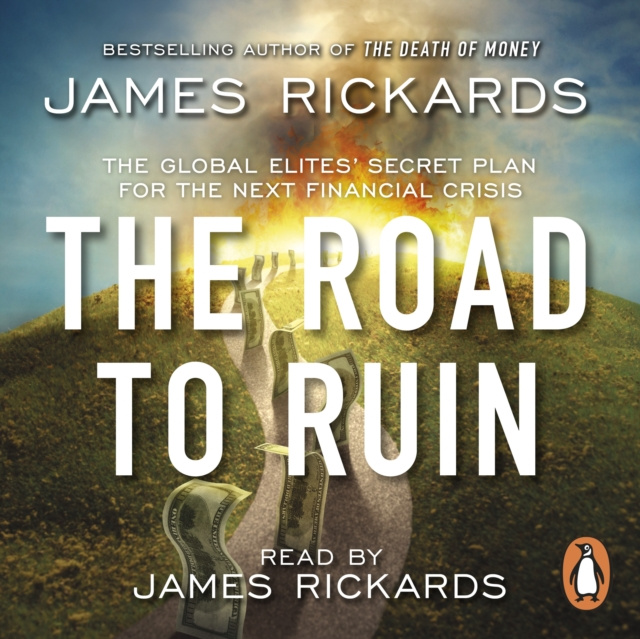 Audiokniha Road to Ruin James Rickards