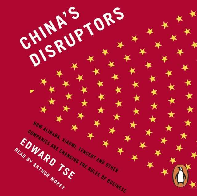 Аудиокнига China's Disruptors Edward Tse