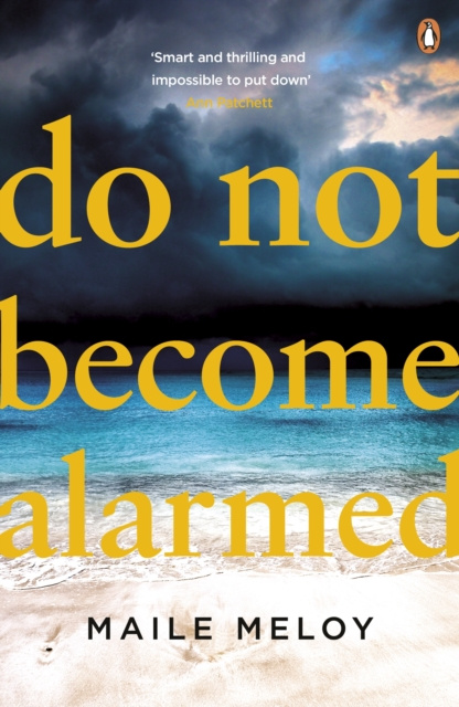 E-book Do Not Become Alarmed Maile Meloy