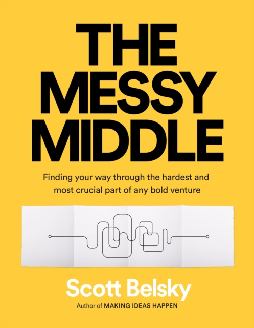 E-book Messy Middle Scott Belsky