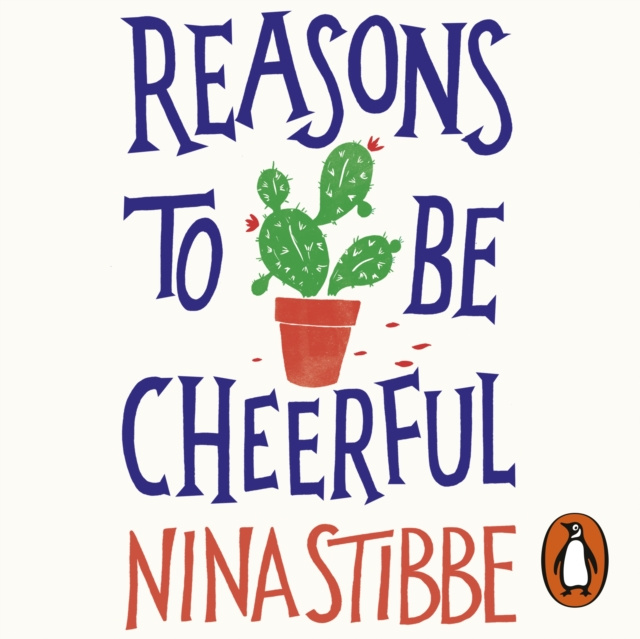 Audiokniha Reasons to be Cheerful Nina Stibbe