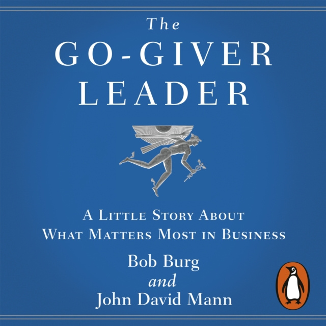 Audio knjiga Go-Giver Leader Bob Burg