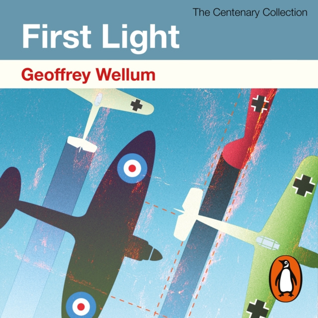 Audiobook First Light Geoffrey Wellum