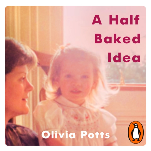 Аудиокнига Half Baked Idea Olivia Potts