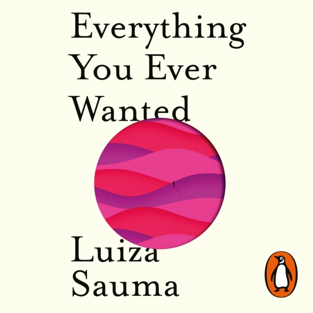 Audiokniha Everything You Ever Wanted Luiza Sauma