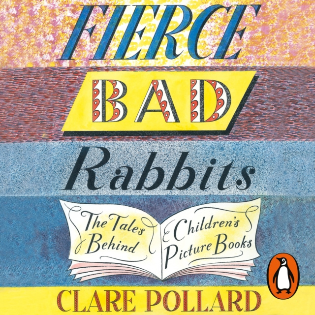 Audiobook Fierce Bad Rabbits Clare Pollard