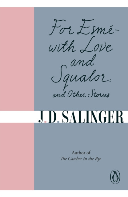 E-kniha For Esm  - with Love and Squalor J. D. Salinger