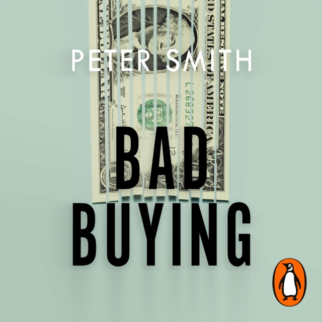 Audiobook Bad Buying Peter Smith