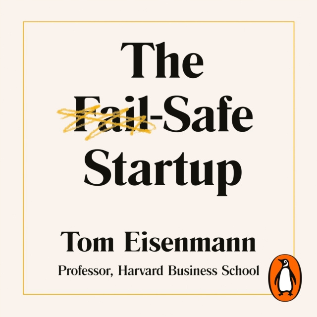 Audiobook Fail-Safe Startup Tom Eisenmann