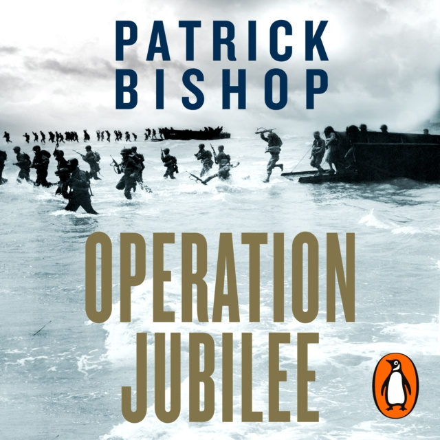 Audiokniha Operation Jubilee Patrick Bishop
