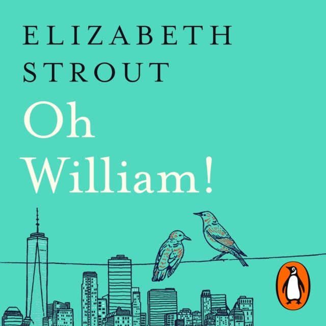 Audiobook Oh William! Elizabeth Strout