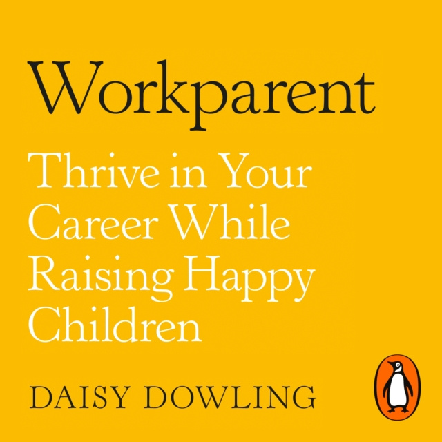 Audiobook Workparent Daisy Dowling