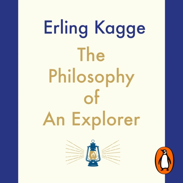 Audiokniha Philosophy of an Explorer Erling Kagge