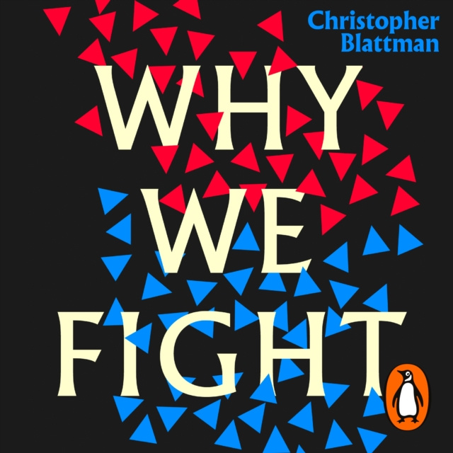 Audiokniha Why We Fight Christopher Blattman