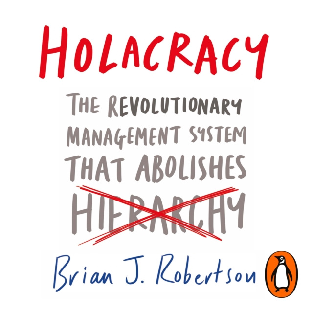Audiokniha Holacracy Brian J. Robertson