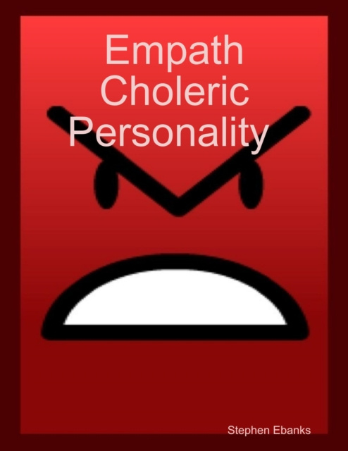 E-knjiga Empath Choleric Personality Ebanks Stephen Ebanks