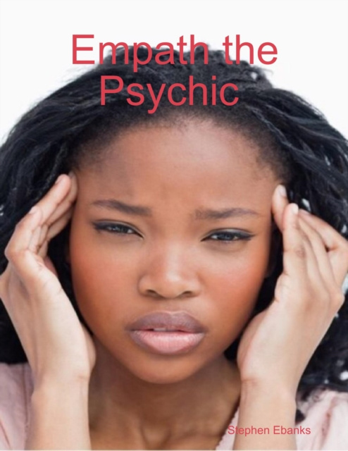 E-knjiga Empath the Psychic Ebanks Stephen Ebanks