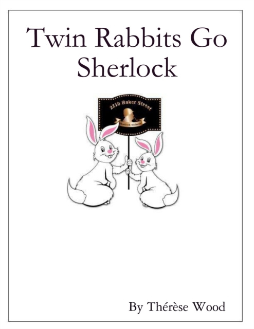 E-knjiga Twin Rabbits Go Sherlock Wood Therese Wood