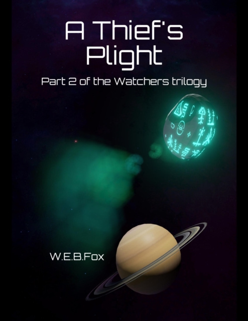 E-knjiga Thief's Plight: Part 2 of the Watchers Trilogy Fox W.E.B. Fox