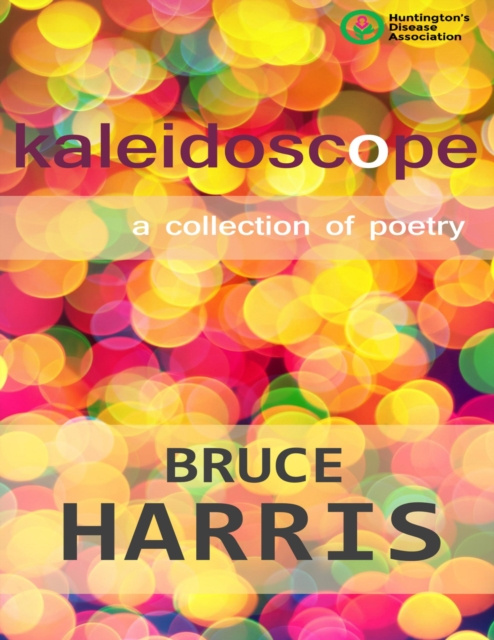 E-book Kaleidoscope a Collection of Poetry Harris Bruce Harris