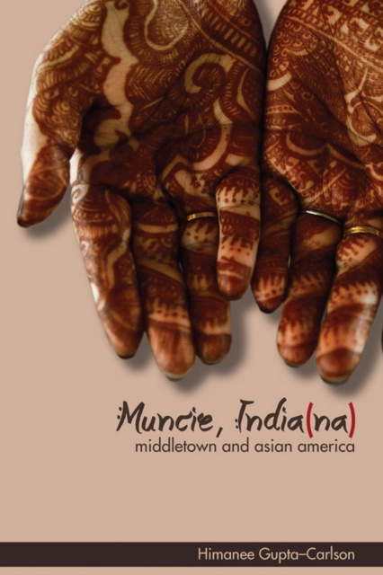Libro elettronico Muncie, India(na) Gupta-Carlson Himanee Gupta-Carlson