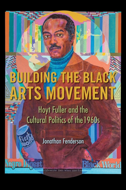 E-knjiga Building the Black Arts Movement Fenderson Jonathan Fenderson
