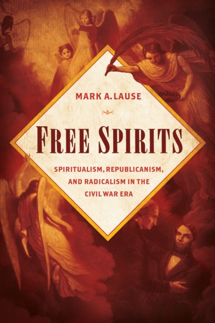 E-knjiga Free Spirits Lause Mark A. Lause