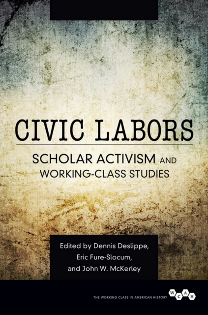 E-kniha Civic Labors Deslippe Dennis A. Deslippe