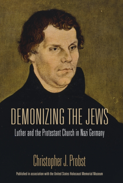 E-book Demonizing the Jews Christopher J. Probst
