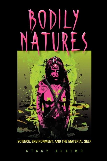 E-Book Bodily Natures Stacy Alaimo
