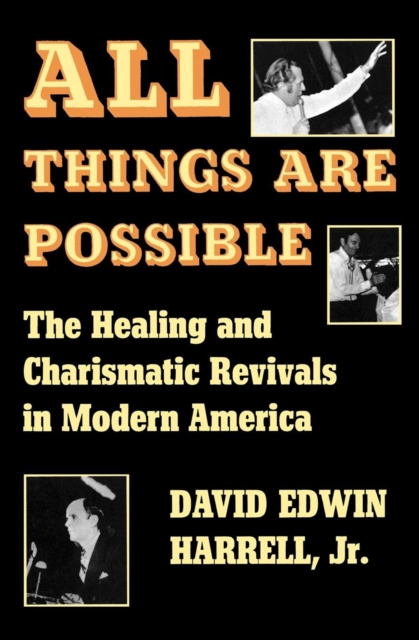 E-Book All Things Are Possible David Edwin Harrell