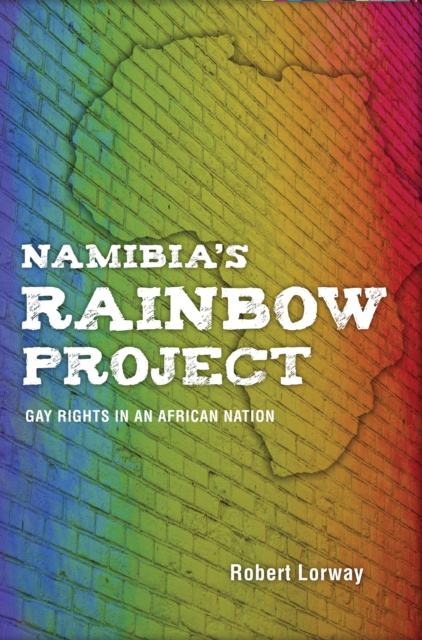 E-book Namibia's Rainbow Project Robert Lorway