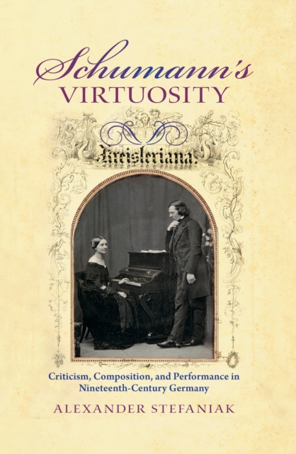 E-book Schumann's Virtuosity Alexander Stefaniak