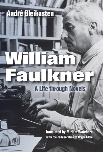 E-Book William Faulkner Andre Bleikasten
