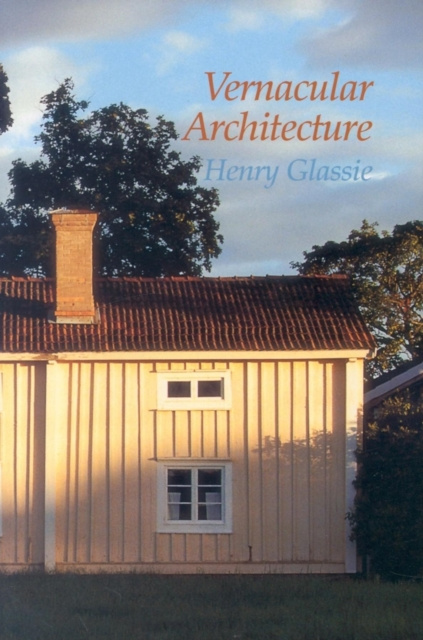 E-knjiga Vernacular Architecture Henry Glassie