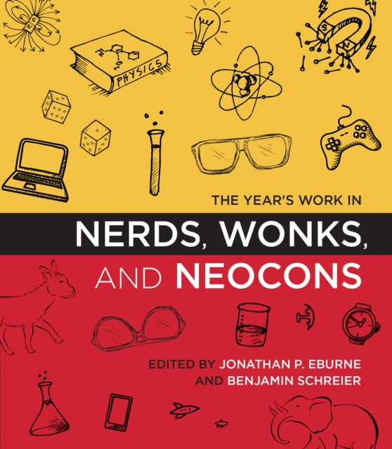 E-book Year's Work in Nerds, Wonks, and Neocons Jonathan P. Eburne