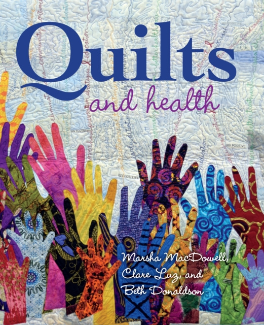 E-kniha Quilts and Health Marsha MacDowell