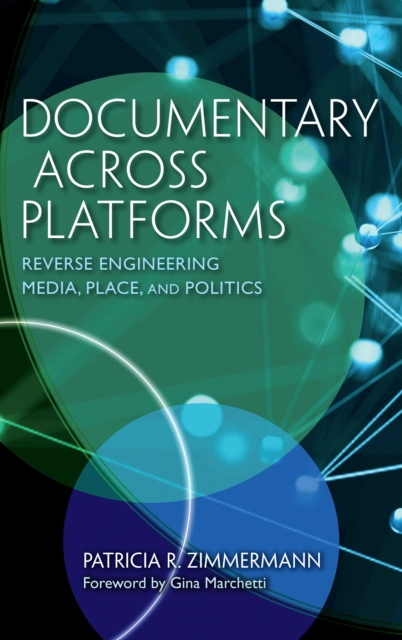 E-kniha Documentary Across Platforms Patricia R. Zimmermann