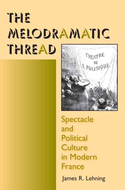 E-knjiga Melodramatic Thread James R. Lehning