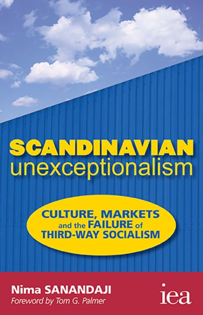 E-knjiga Scandinavian Unexceptionalism Nima Sanandaji