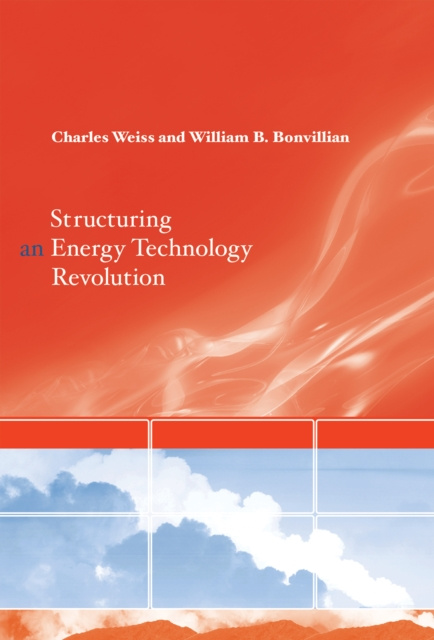 E-knjiga Structuring an Energy Technology Revolution Charles Weiss