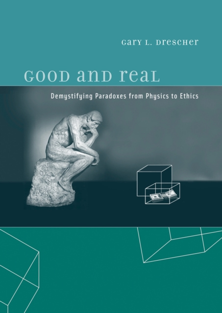 E-Book Good and Real Gary L. Drescher
