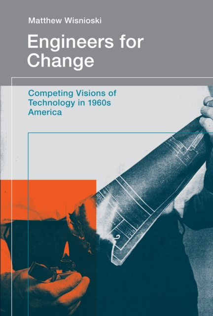 Libro elettronico Engineers for Change Matthew Wisnioski